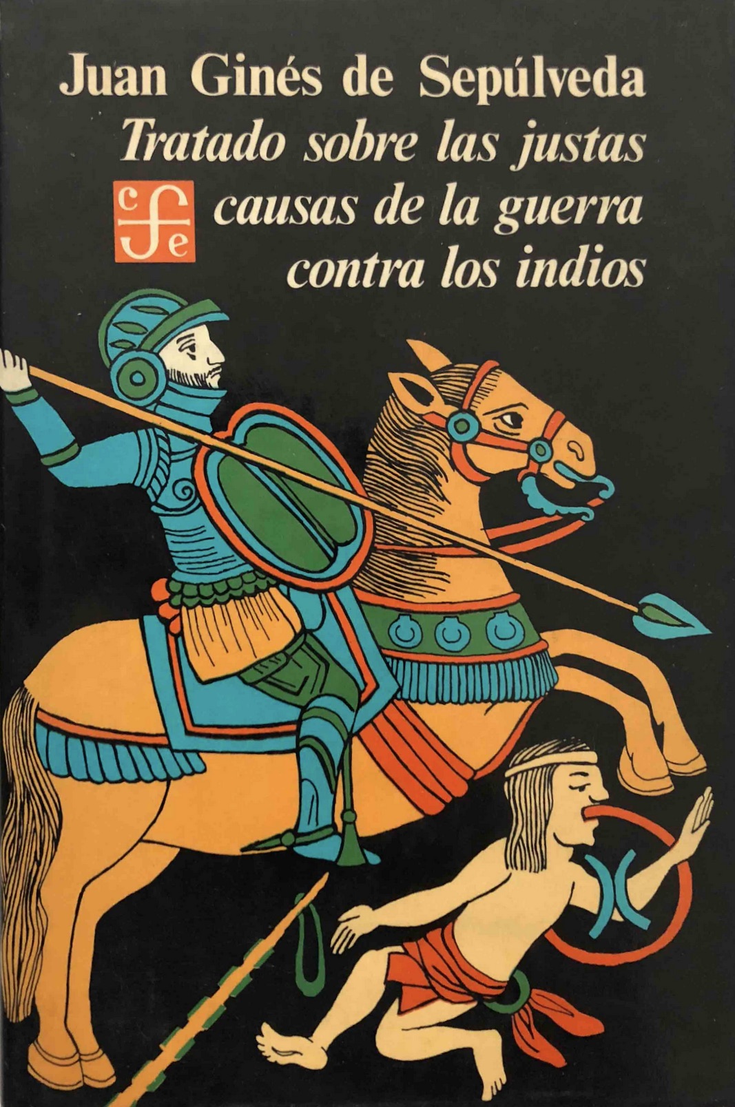 Tratado sobre las justas causas de la guerra contra los indios
