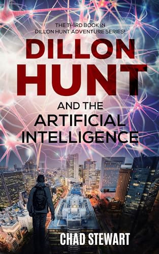 Dillon Hunt And The Artificial Intelligence