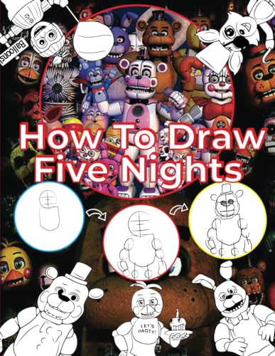How to Draw FiveNiiights: Learn to Draw Characters Step-By-Step Easily