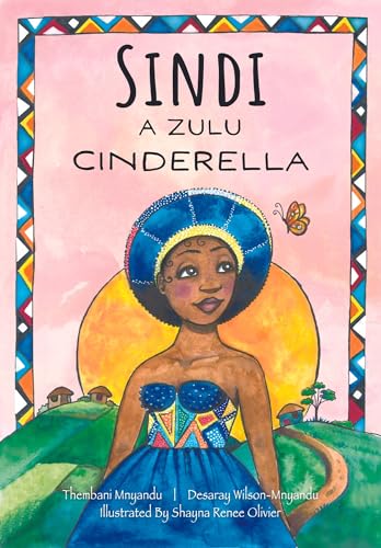 Sindi: A Zulu Cinderella