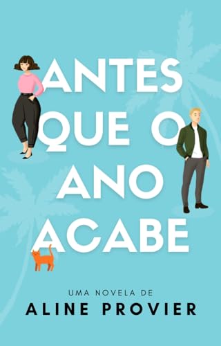 Antes que o ano acabe