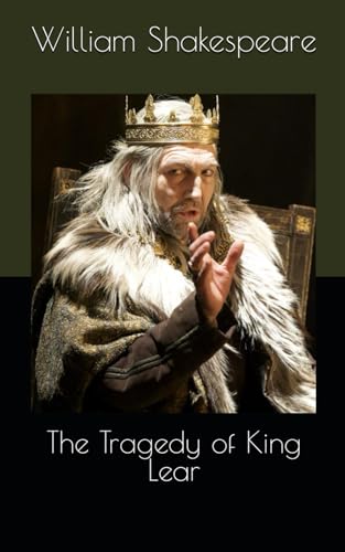 The Tragedy of King Lear by William Shakespeare | Goodreads