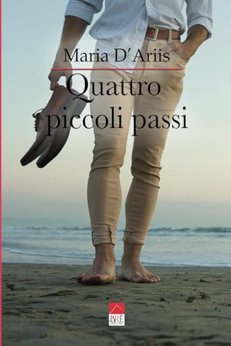 Quattro piccoli passi: Quinto romanzo della collana “Storie di piccola città”: Udine