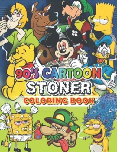 90s Cartoon Stoner Coloring Book: A Coloring Book With 30 Unique ...