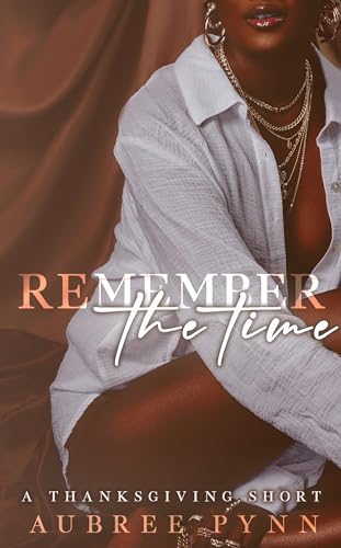 Remember the Time: A Thanksgiving Short