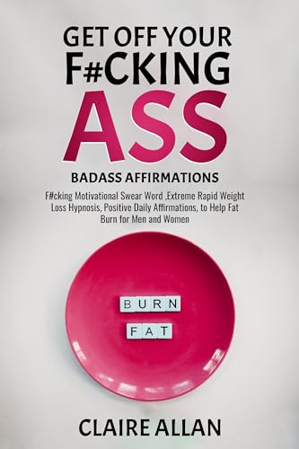 Get off Your F#cking Ass book cover
