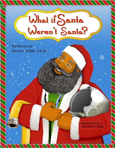 What if Santa weren't Santa?