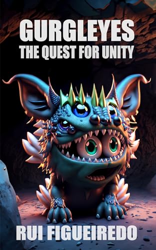 Gurgleyes: The Quest for Unity
