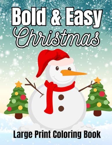 Bold & Easy Christmas Large Print Coloring Book: Easy, Bold Design ...