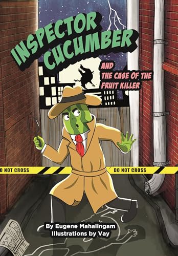 Inspector Cucumber and the Case of the Fruit Killer