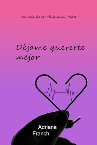 Déjame quererte mejor