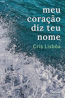 Meu coração diz teu nome