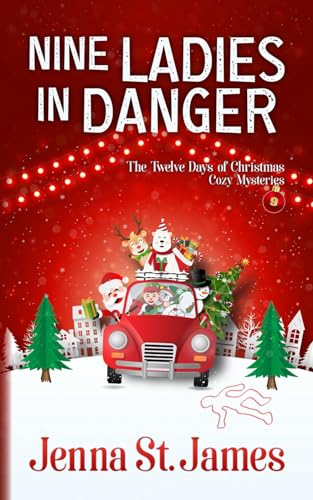 Nine Ladies in Danger: A Ryli Sinclair Christmas Cozy Mystery