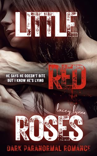 Little Red Roses: dark paranormal romance