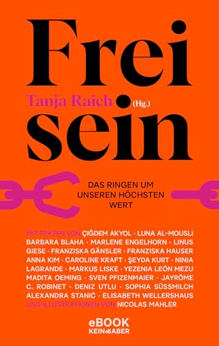 Frei sein: Das Ringen um unseren höchsten Wert (German Edition)