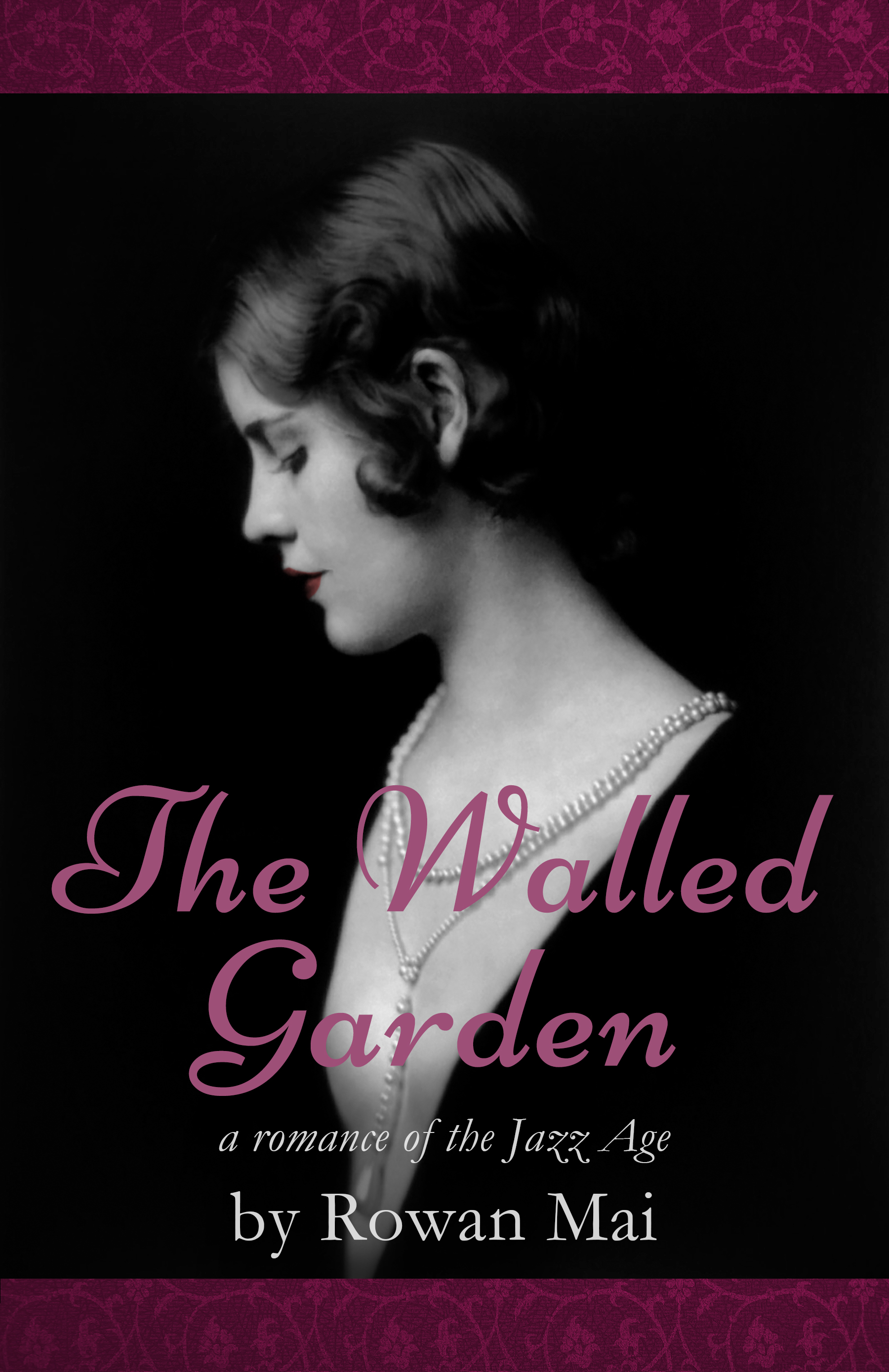 The Walled Garden: A Romance of the Jazz Age