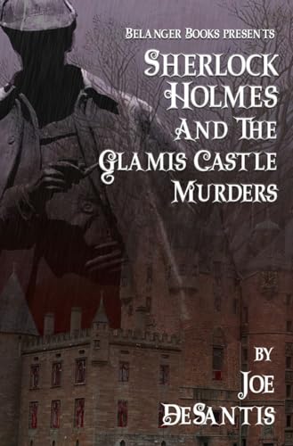 Sherlock Holmes and the Glamis Castle Murders