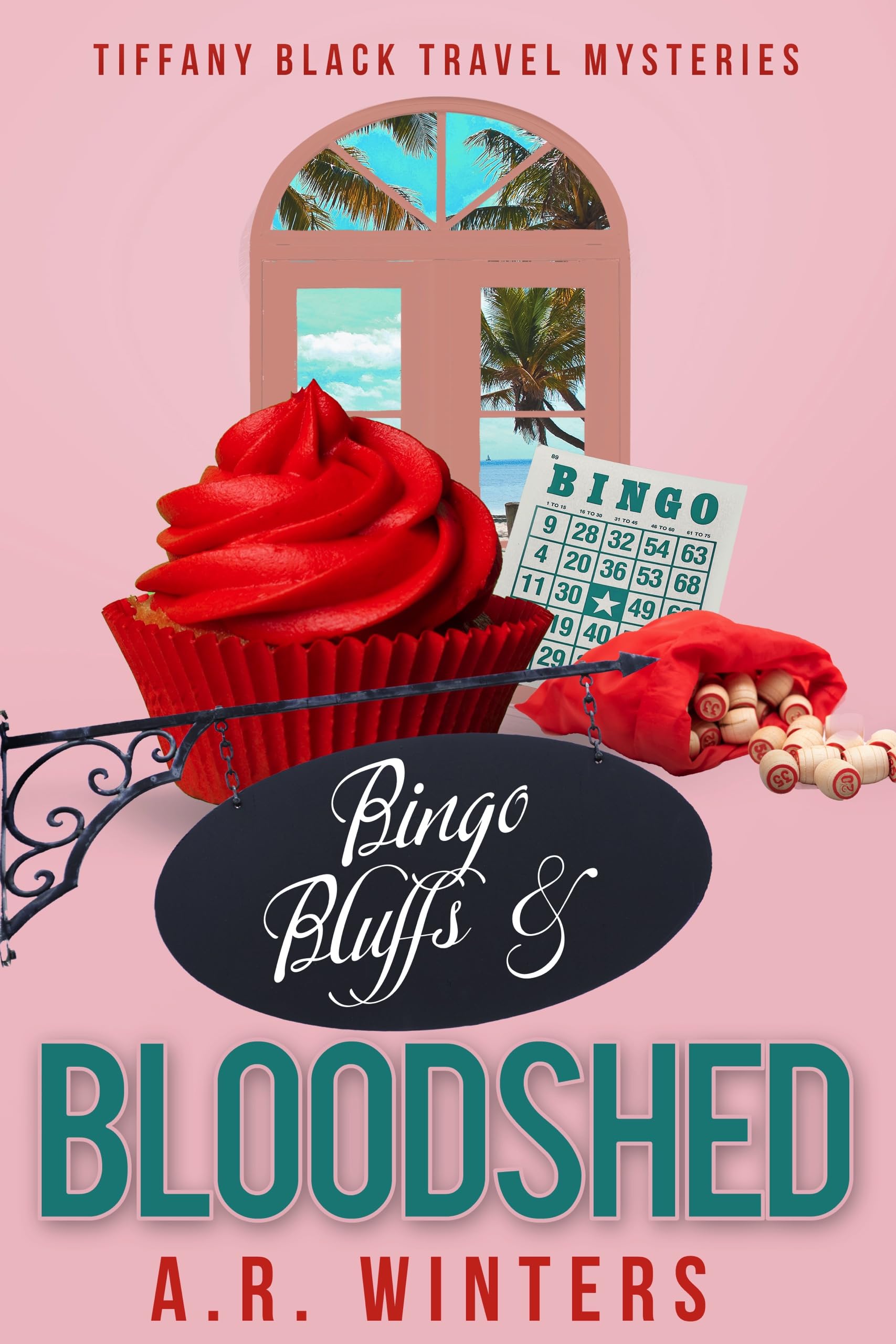 Bingo, Bluffs and Bloodshed: A Cozy Tiffany Black Travel Mystery