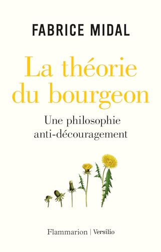 La théorie du bourgeon : Une philosophie anti-découragement