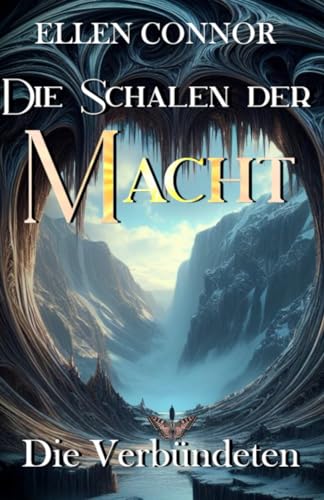 Die Schalen der Macht: Die Verbündeten (Ein dystopischer Endzeitthriller)