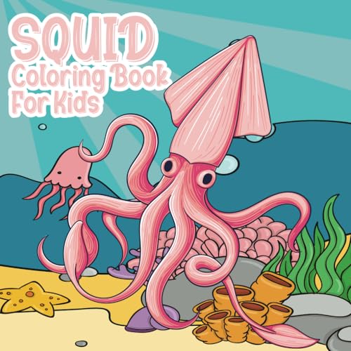 Squid Coloring Book for Kids by Rashid | Goodreads
