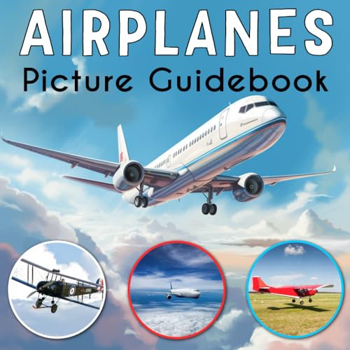 Airplanes Picture Guidebook: A Fun and Educational Book for Children ...