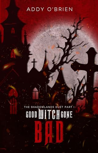 Good Witch Gone Bad