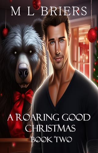 A Roaring Good Christmas - Book Two: A Paranormal Romantic Comedy