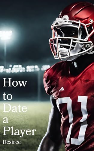 How to Date a Player