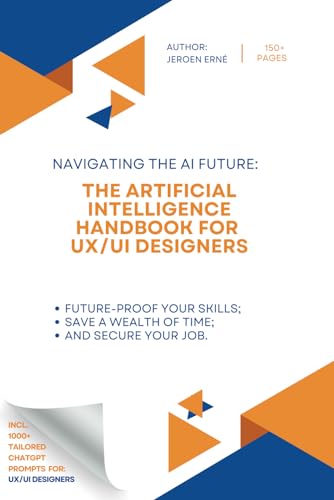 The Artificial Intelligence Handbook For Ux Ui Designers Future Proof