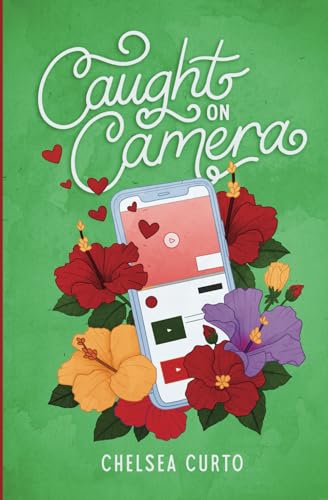 Caught on Camera (Love Through a Lens, #1)