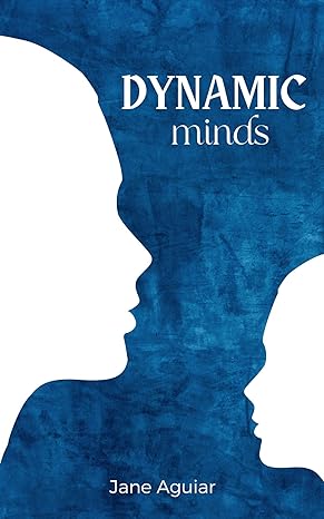 Dynamic minds