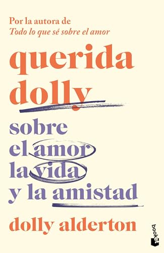 Querida Dolly: Sobre el amor, la vida y la amistad