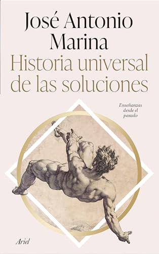 Historia universal de las soluciones: En busca del talento político