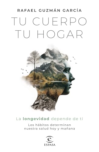 Tu cuerpo, tu hogar. La longevidad depende de ti: Los hábitos determinan nuestra salud hoy y mañana