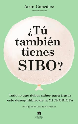 ¿Tú también tienes SIBO?: Todo lo que debes saber para tratar este desequilibrio de la microbiota