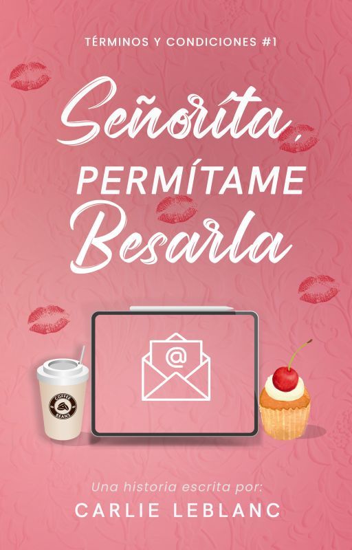 Señorita, permítame besarla