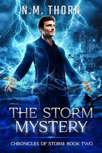 The Storm Mystery: Chronicles of Storm Book Two