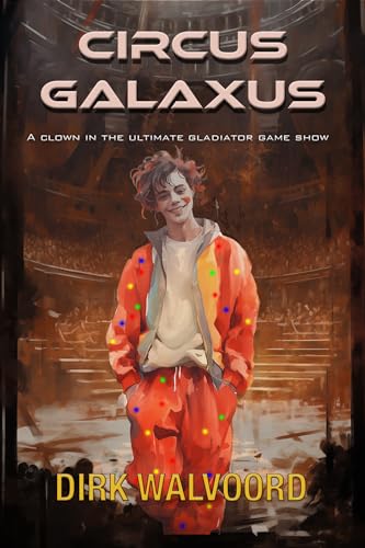 Circus Galaxus: A clown in the ultimate gladiator game show