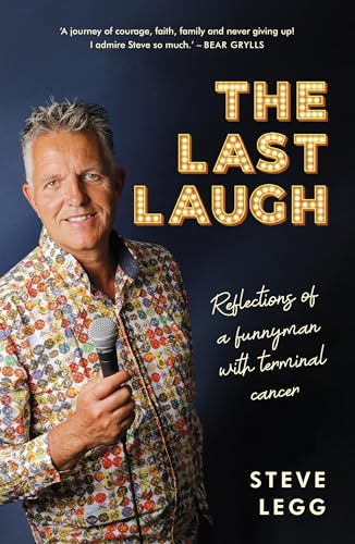 The Last Laugh: Reflections of a funnyman with terminal cancer