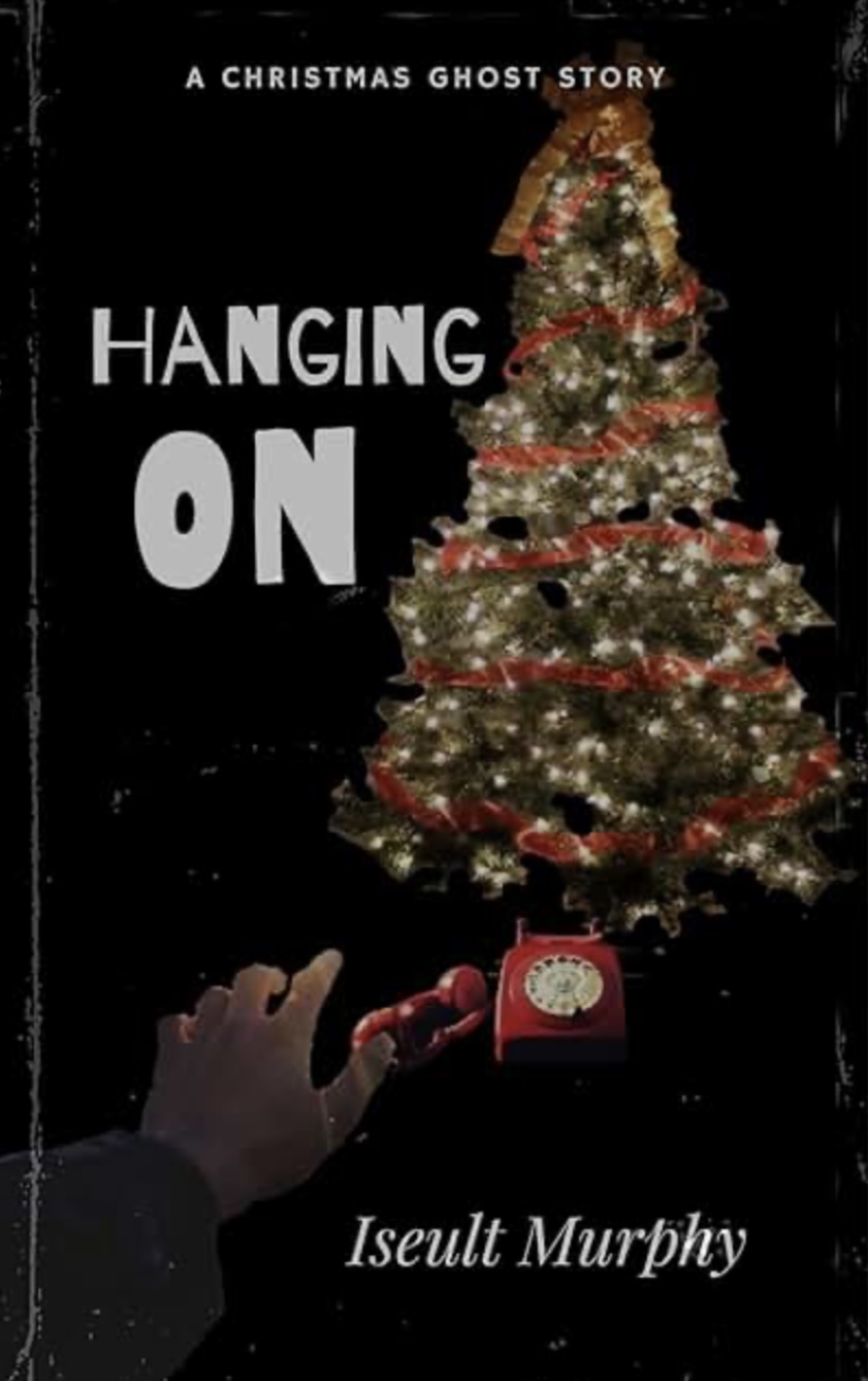 Hanging On: A Christmas Ghost Story