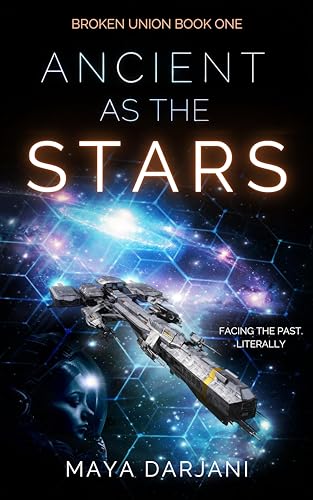 Ancient as the Stars: A Space Opera Adventure