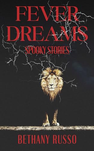 Fever Dreams: Spooky Stories