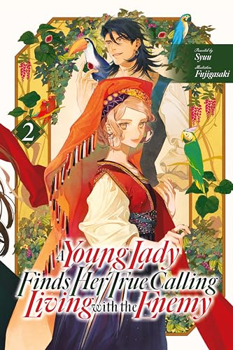 A Young Lady Finds Her True Calling Living with the Enemy Vol.2