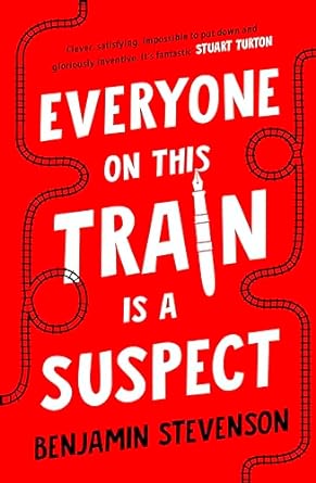 Everyone on This Train Is a Suspect