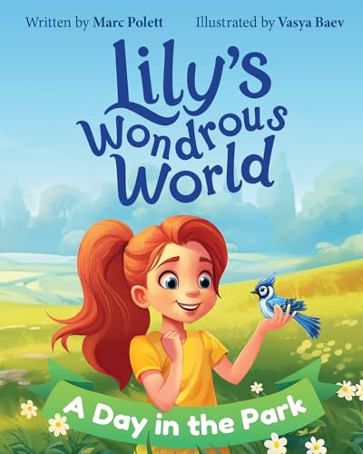 Lily’s Wondrous World: A Day in the Park