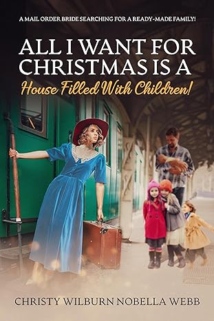 All I Want for Christmas is a House Filled With Children!