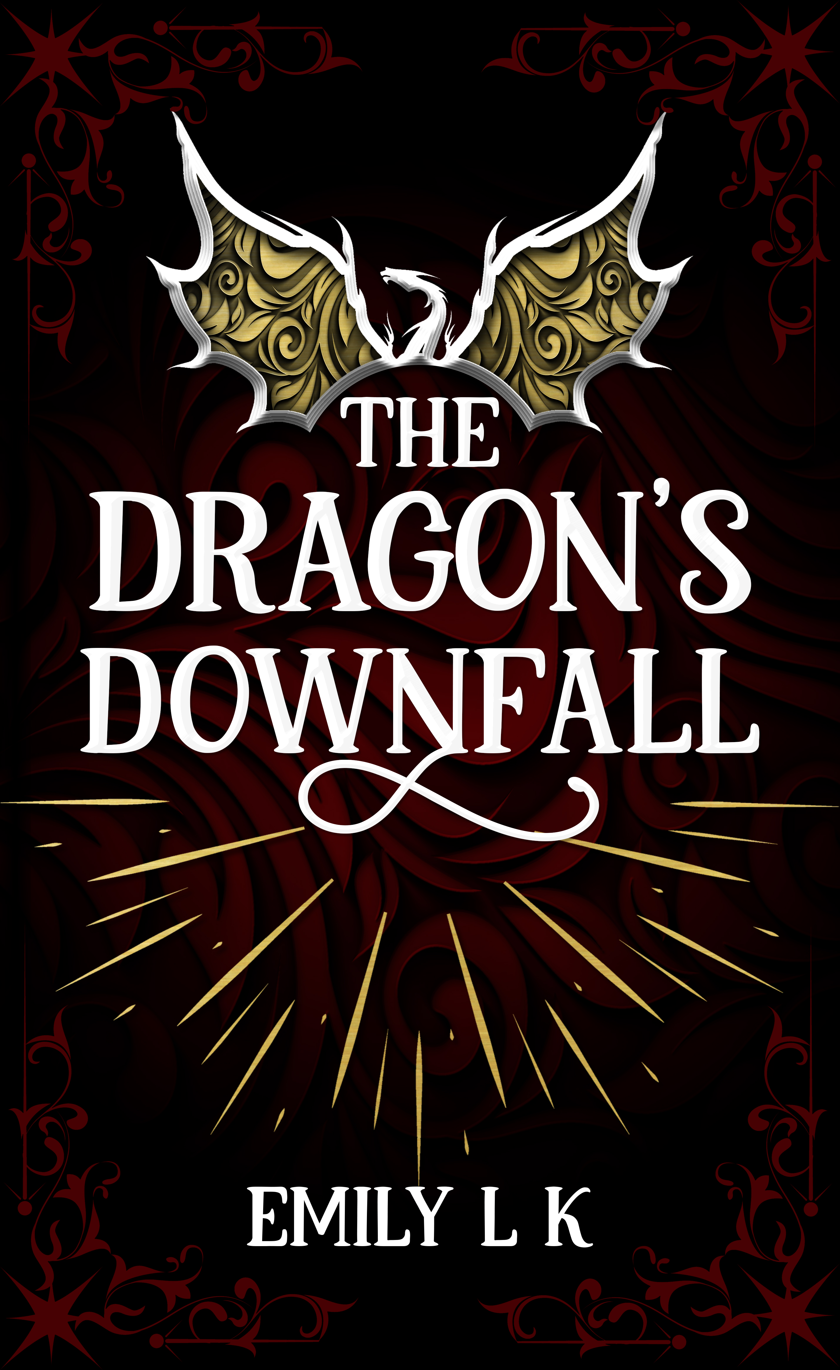 The Dragon's Downfall: Book Two