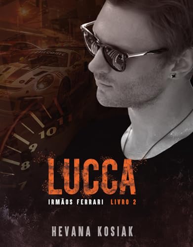 LUCCA (IRMÃOS FERRARI): SÉRIE HERDEIROS DO CAOS