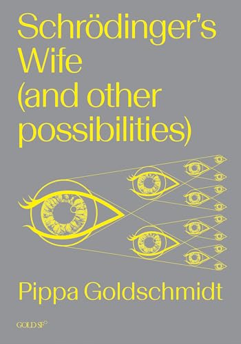 Schrodinger's Wife (and Other Possibilities) book cover